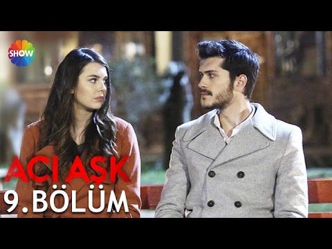 Acı Aşk Episode 9