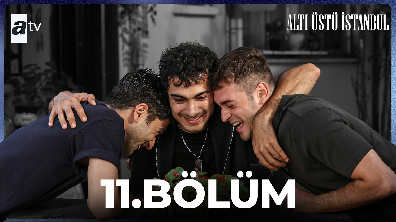 Alti Ustu Istanbul Episode 11