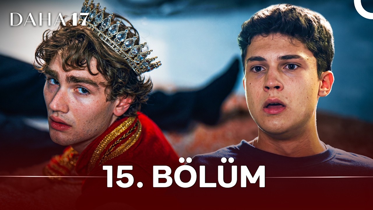 Daha 17 Episode 15