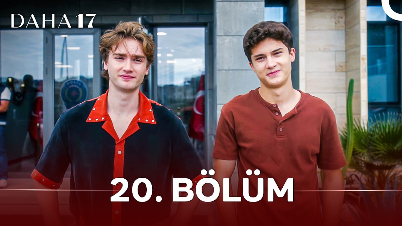 Daha 17 Episode 20