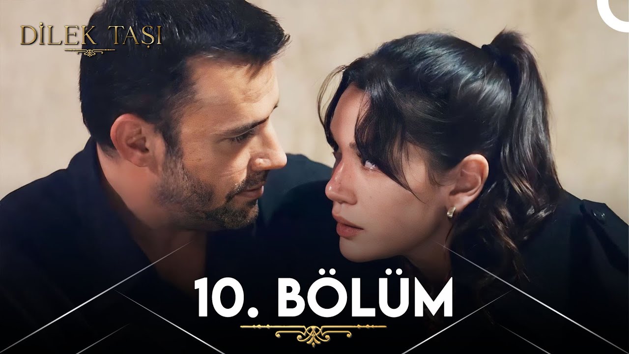 Dilek Taşı - Episode 10 English Subtitles