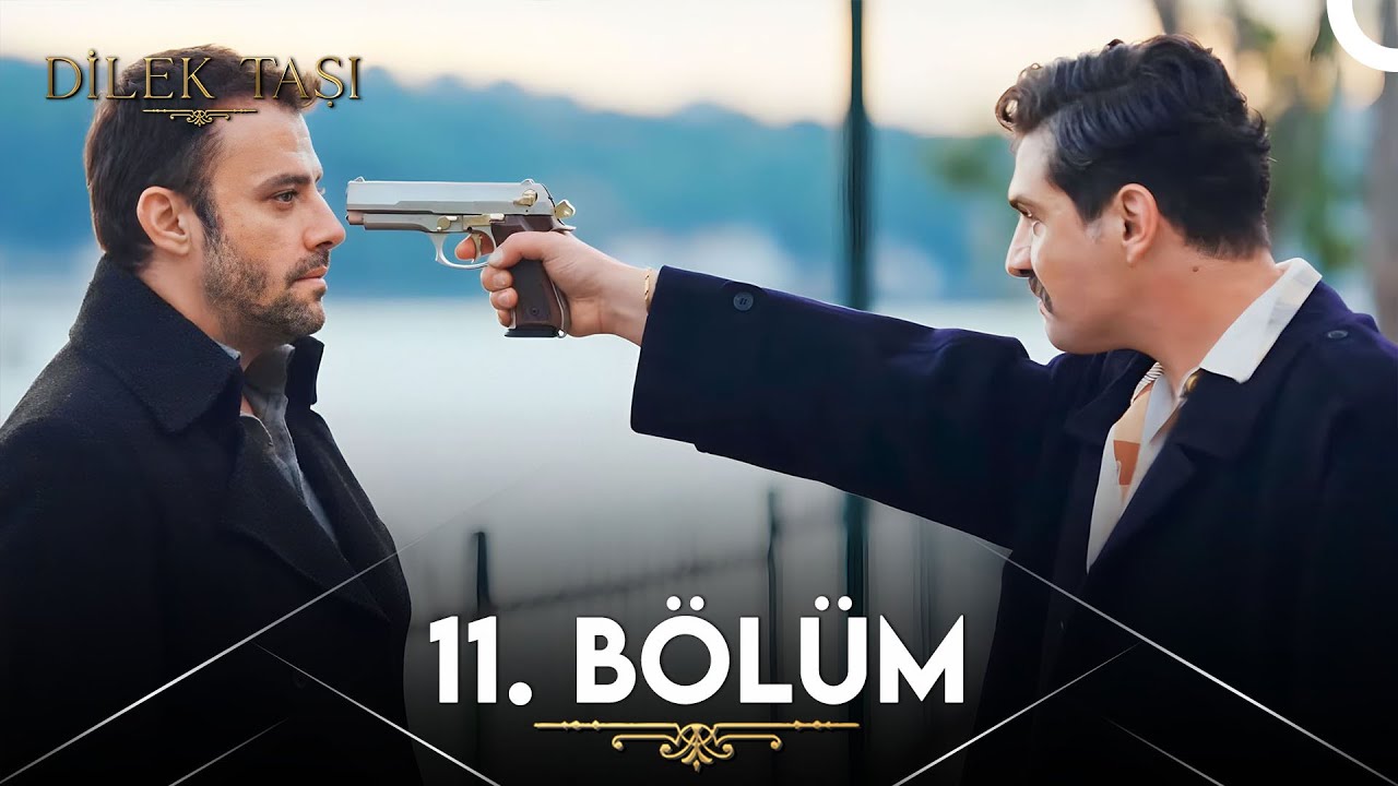 Dilek Taşı - Episode 11 English Subtitles