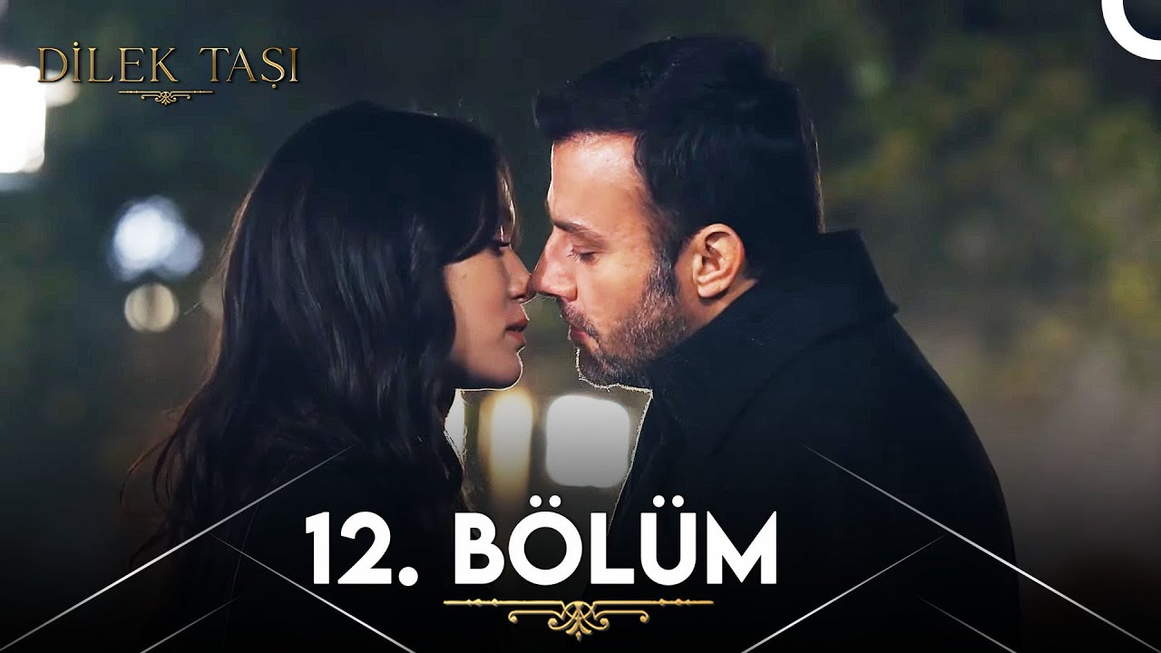 Dilek Taşı - Episode 12 English Subtitles