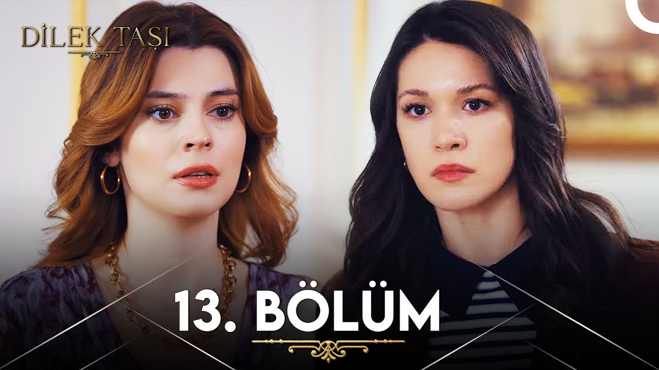 Dilek Taşı - Episode 13 English Subtitles