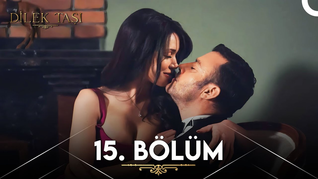 Dilek Taşı - Episode 15 English Subtitles