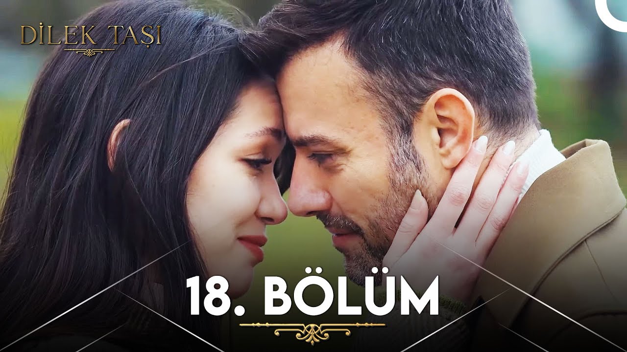 Dilek Taşı - Episode 18 English Subtitles