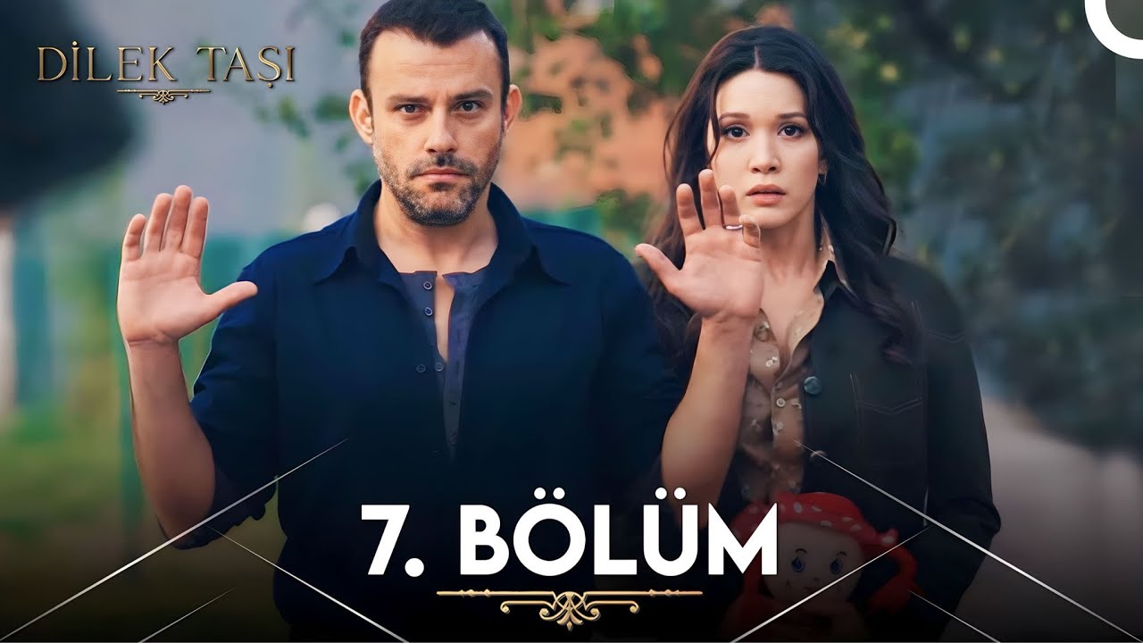 Dilek Taşı - Episode 7 English Subtitles