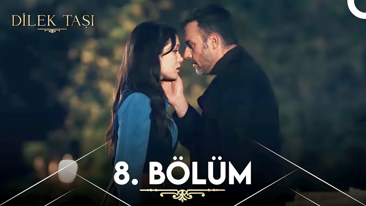 Dilek Taşı - Episode 8 English Subtitles
