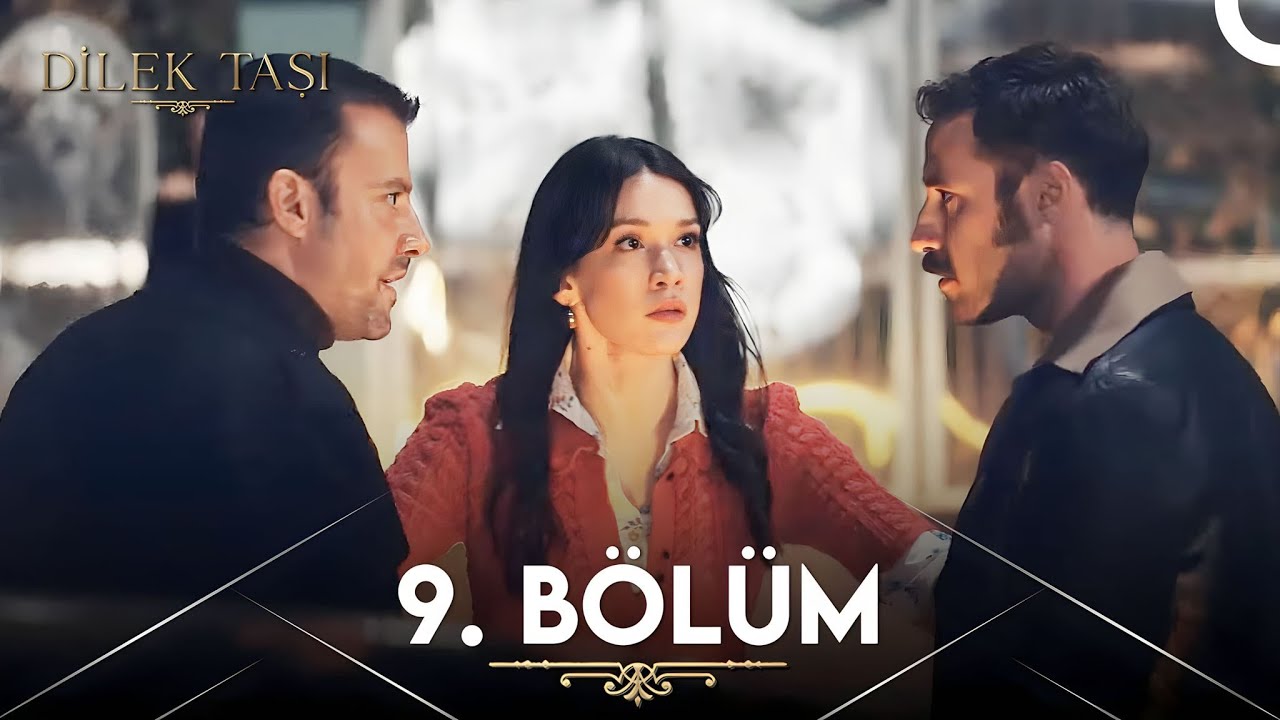 Dilek Taşı - Episode 9 English Subtitles