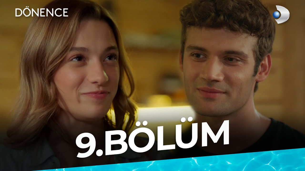 Dönence - Episode 9