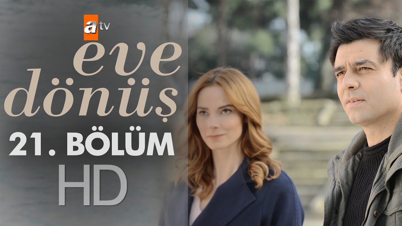 Eve Dönüş Episode 21