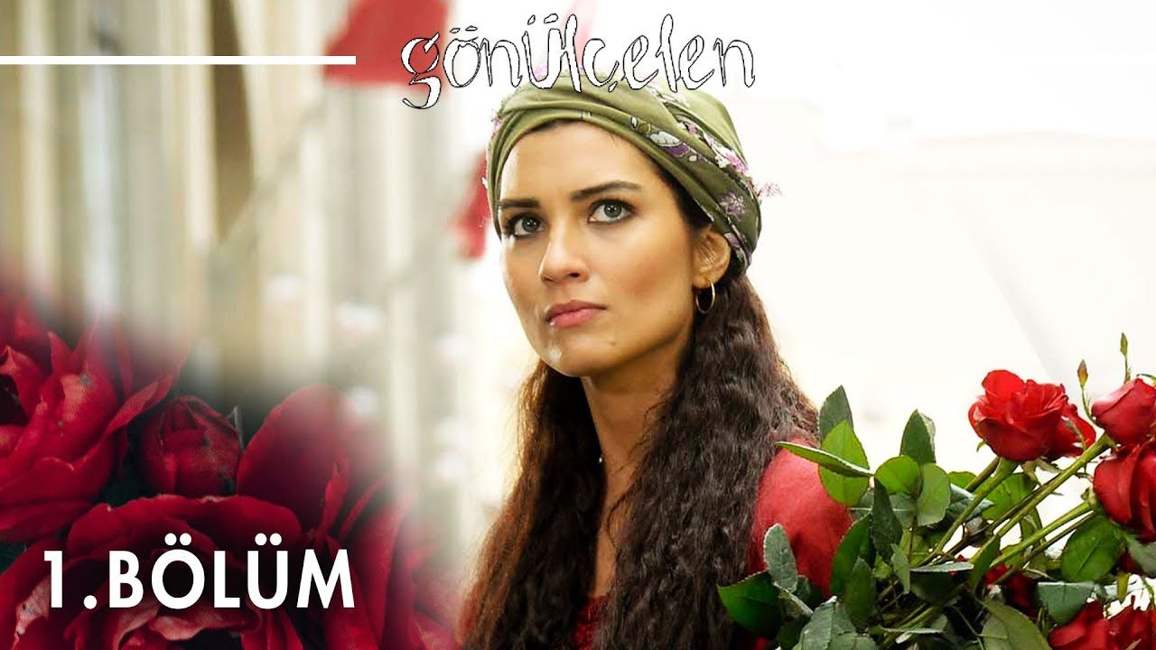 Gönülçelen - Episode 1