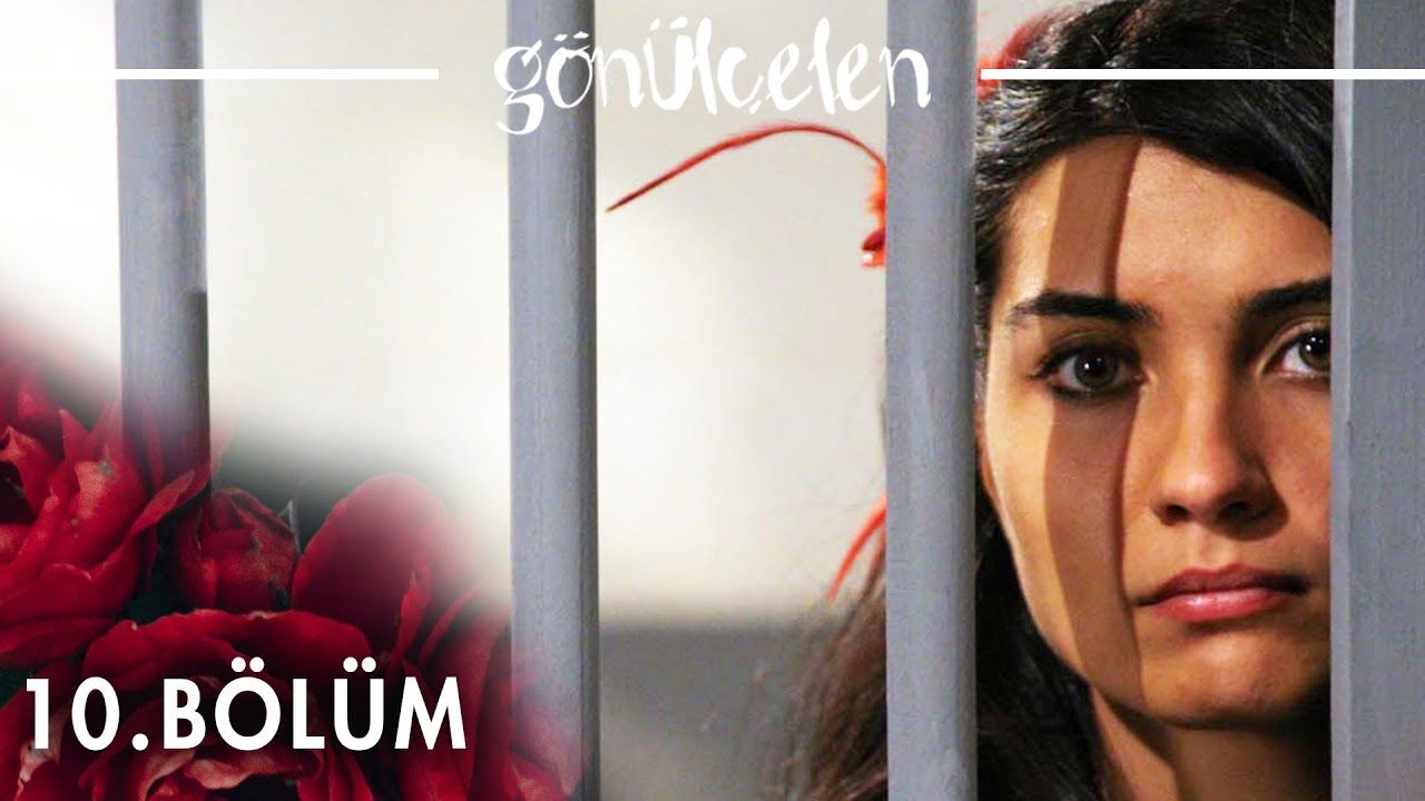 Gönülçelen - Episode 10