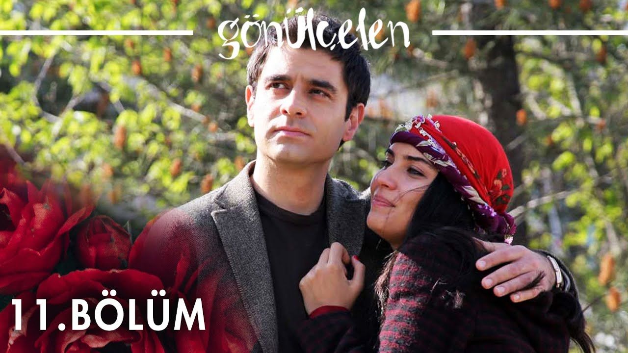 Gönülçelen - Episode 11