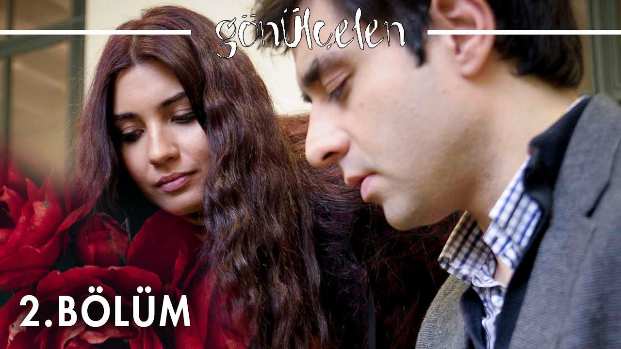 Gönülçelen - Episode 2