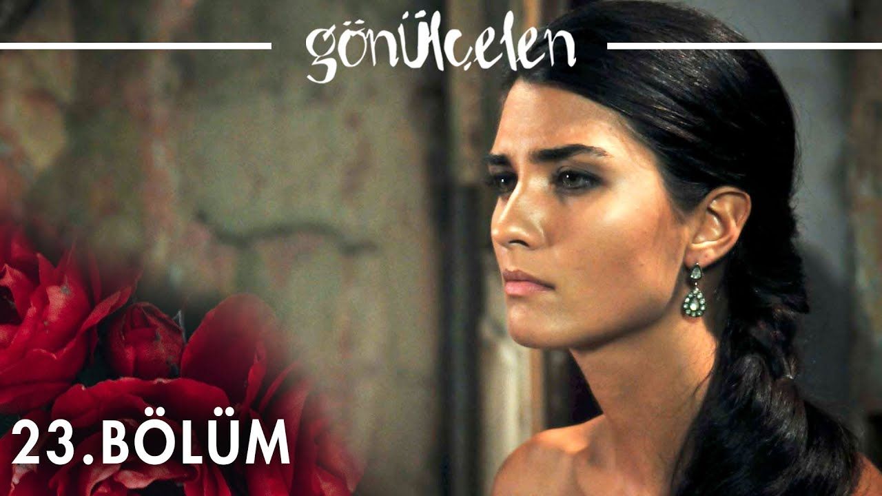 Gönülçelen - Episode 23