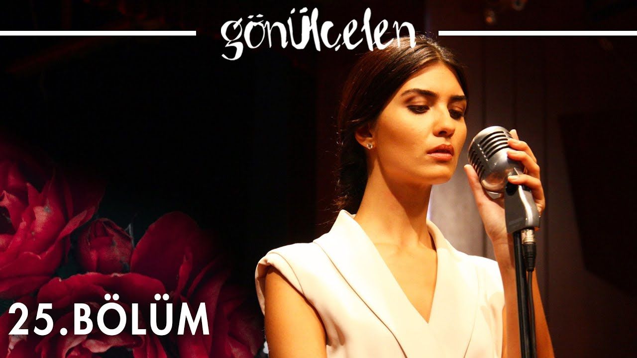 Gönülçelen - Episode 25