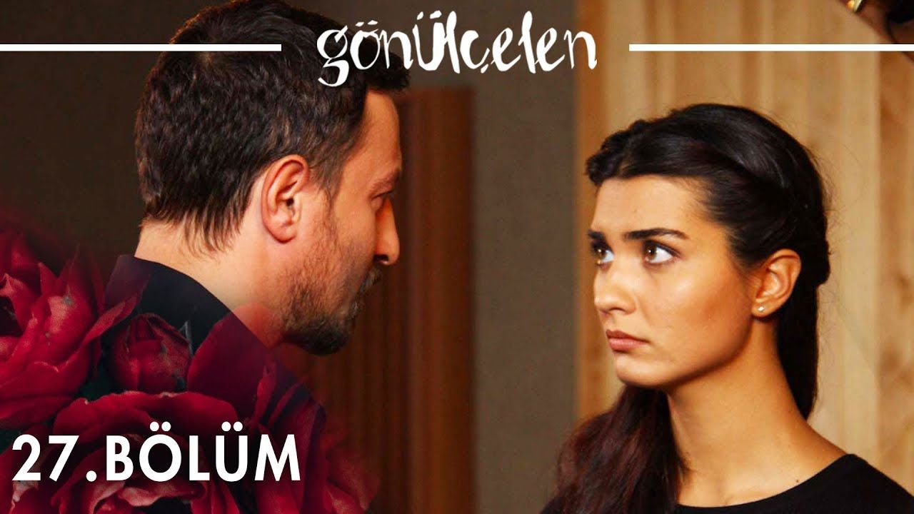 Gönülçelen - Episode 27