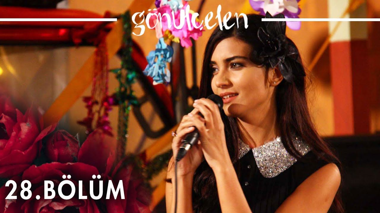 Gönülçelen - Episode 28