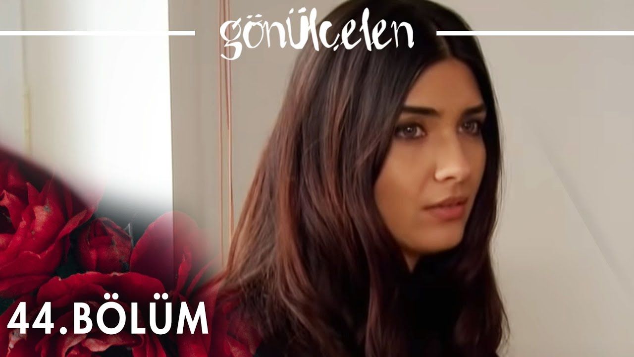 Gönülçelen - Episode 44