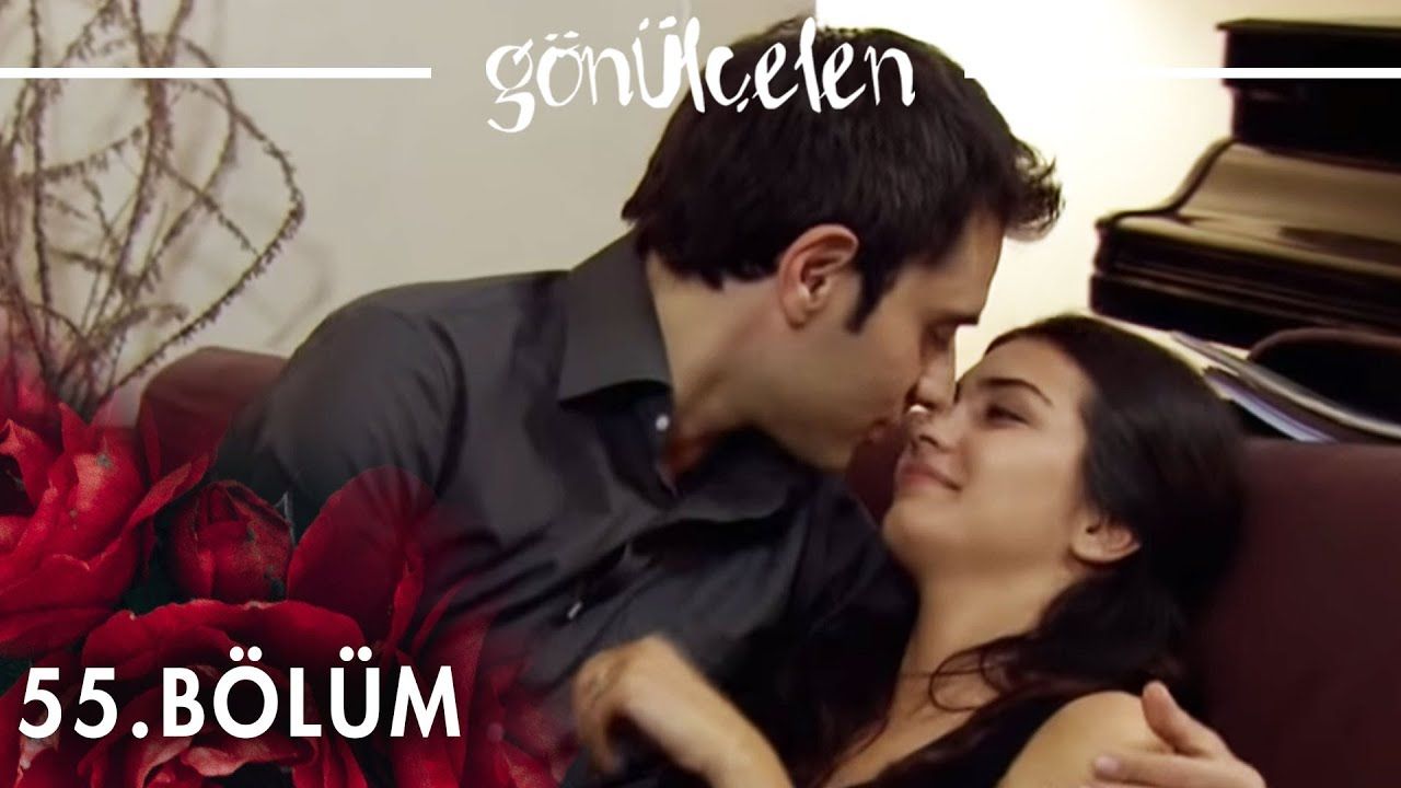 Gönülçelen - Episode 55