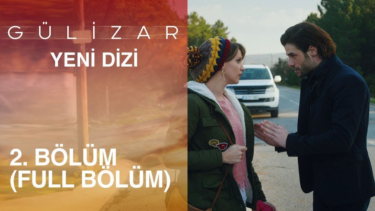 Gülizar - Episode 2