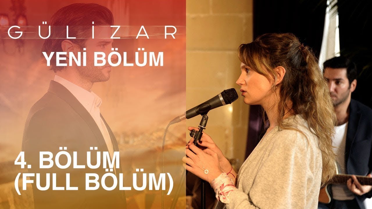 Gülizar - Episode 4