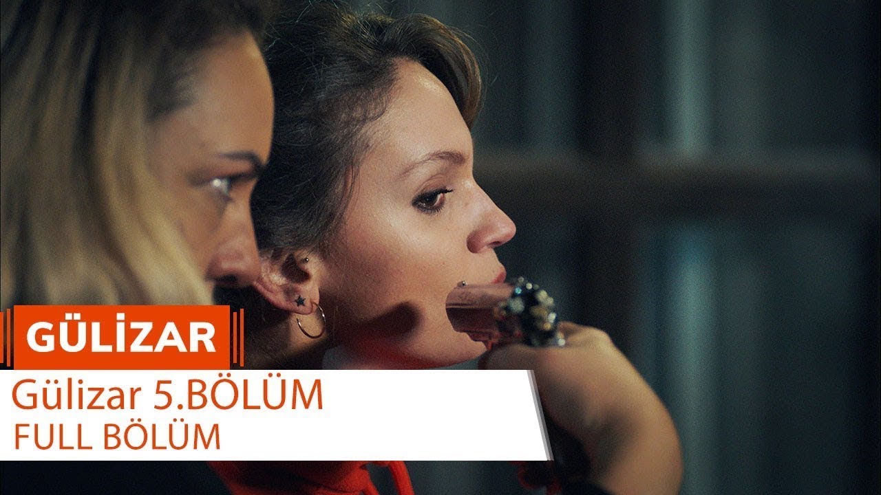 Gülizar - Episode 5