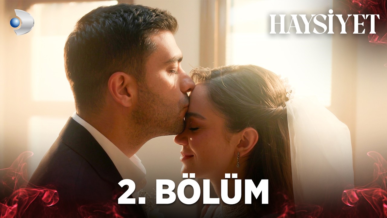 Haysiyet Episode 2