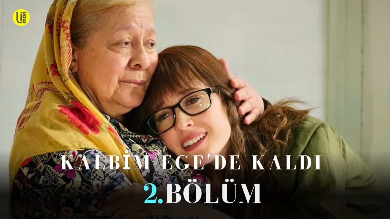 Kalbim Egede Kaldi - Episode 2