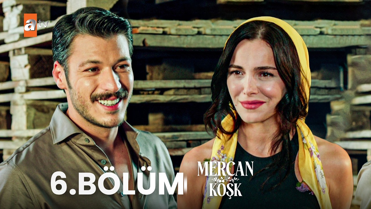 Mercan Köşk Episode 6