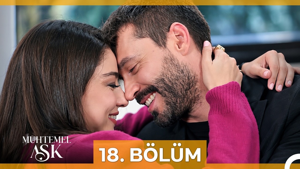 Muhtemel Ask Episode 18