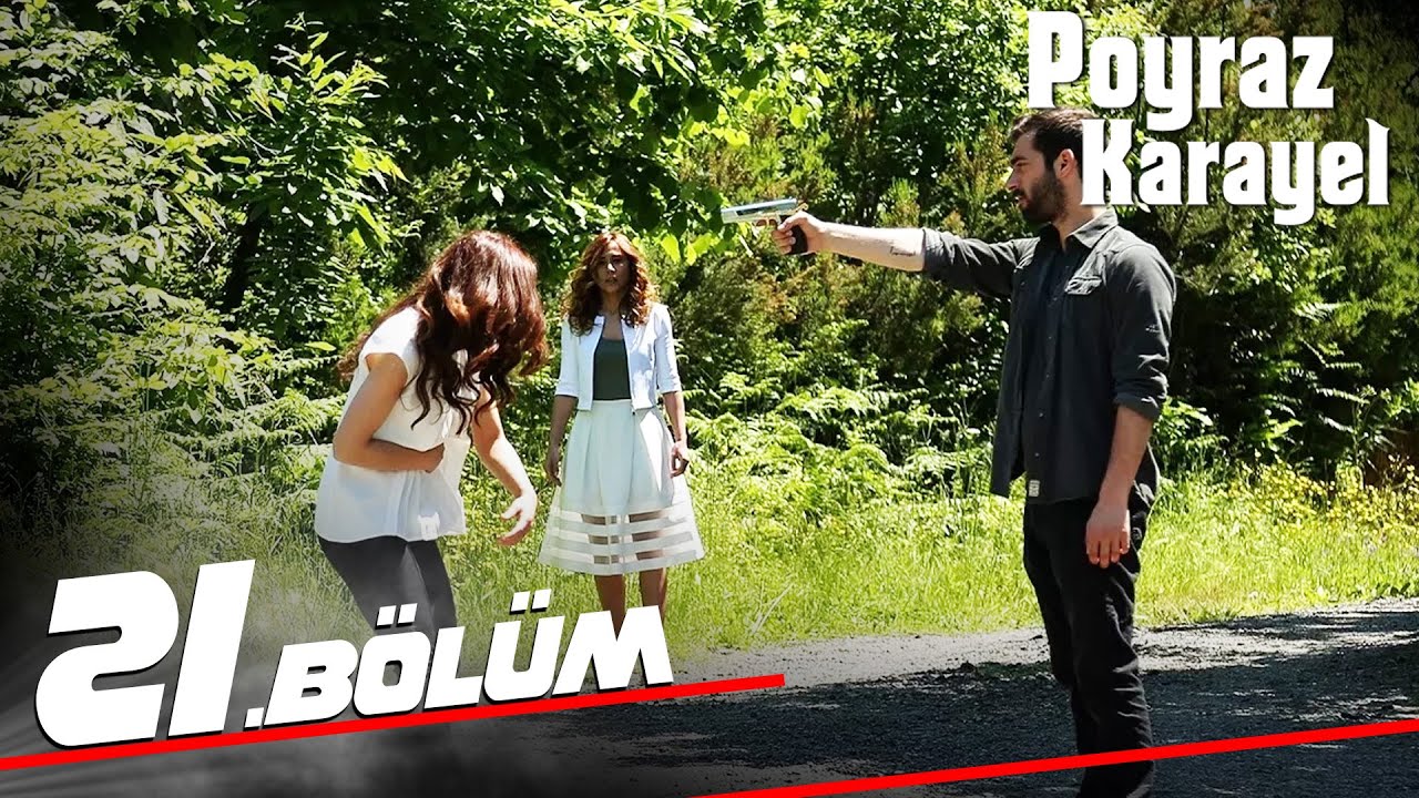 Poyraz Karayel - Episode 21