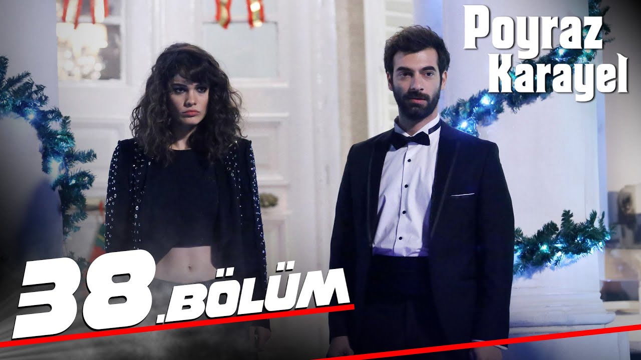 Poyraz Karayel - Episode 38