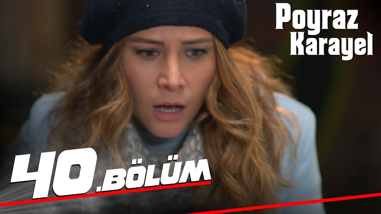 Poyraz Karayel - Episode 40