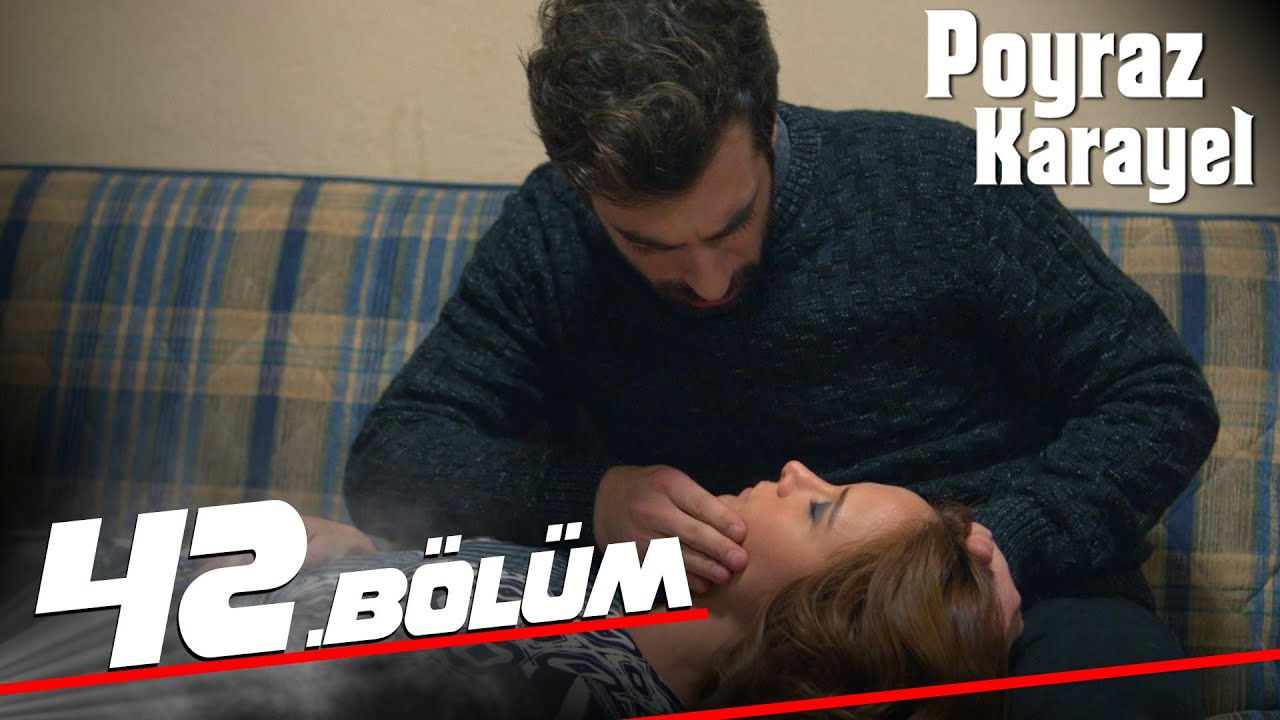 Poyraz Karayel - Episode 42