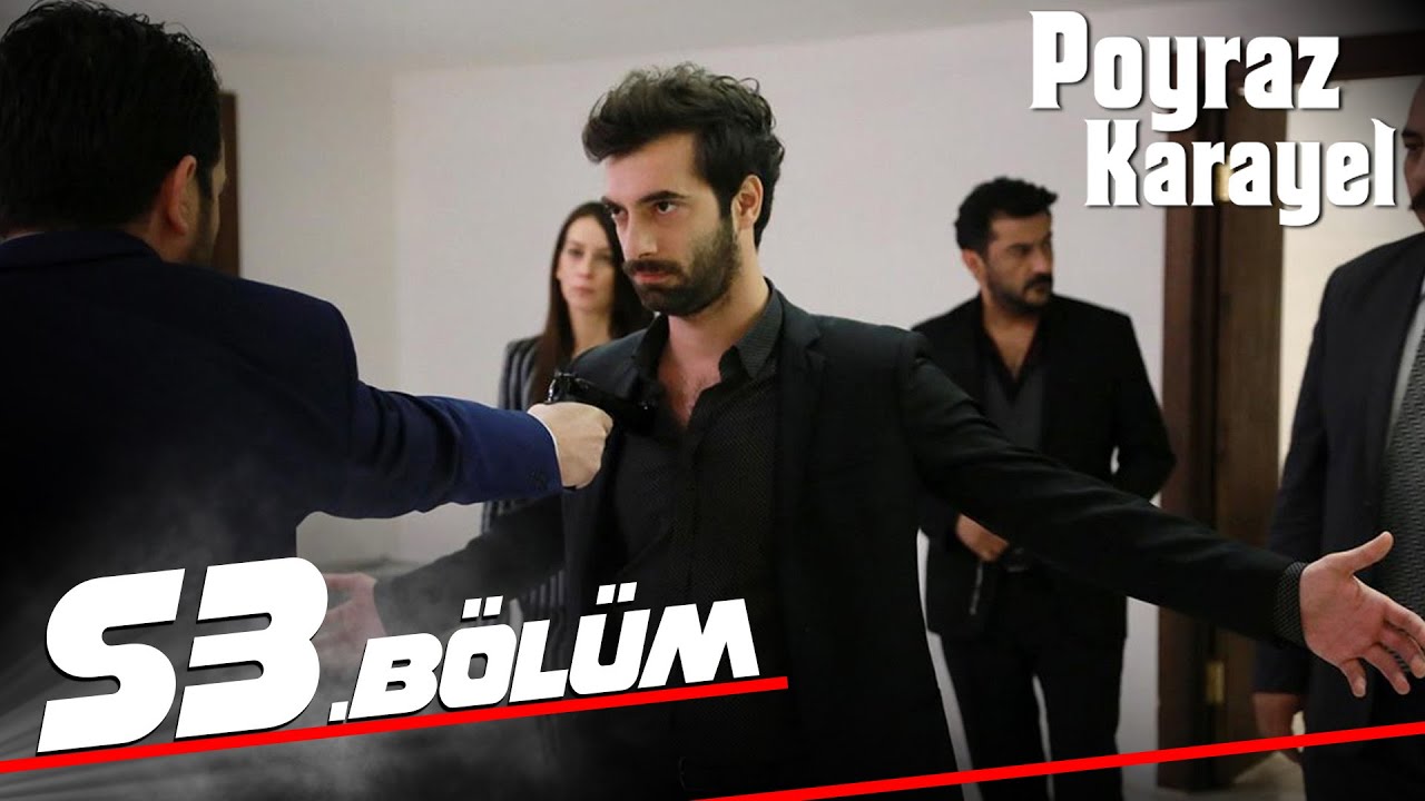 Poyraz Karayel - Episode 53