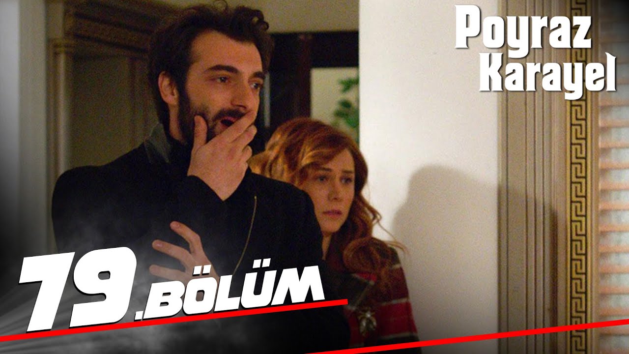 Poyraz Karayel - Episode 79
