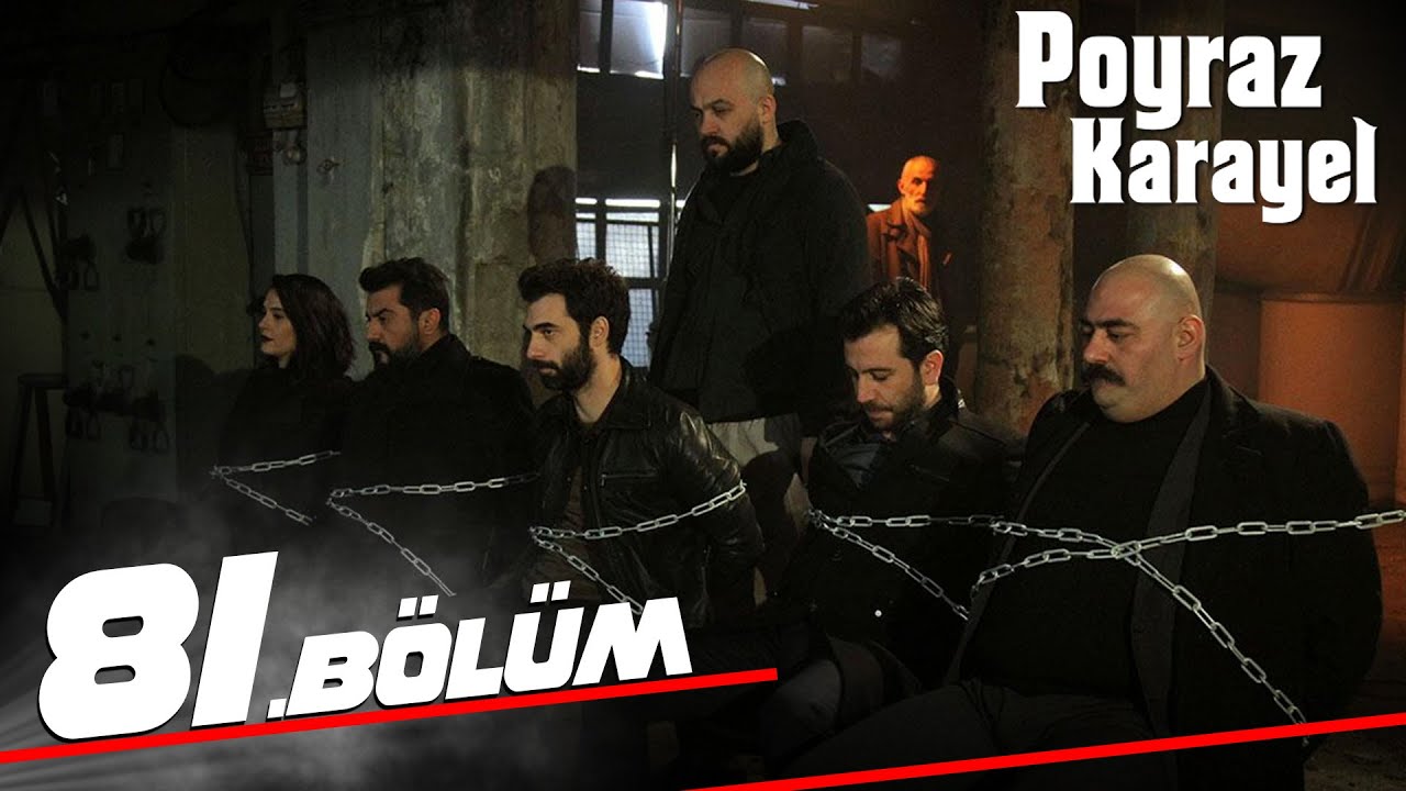 Poyraz Karayel - Episode 81