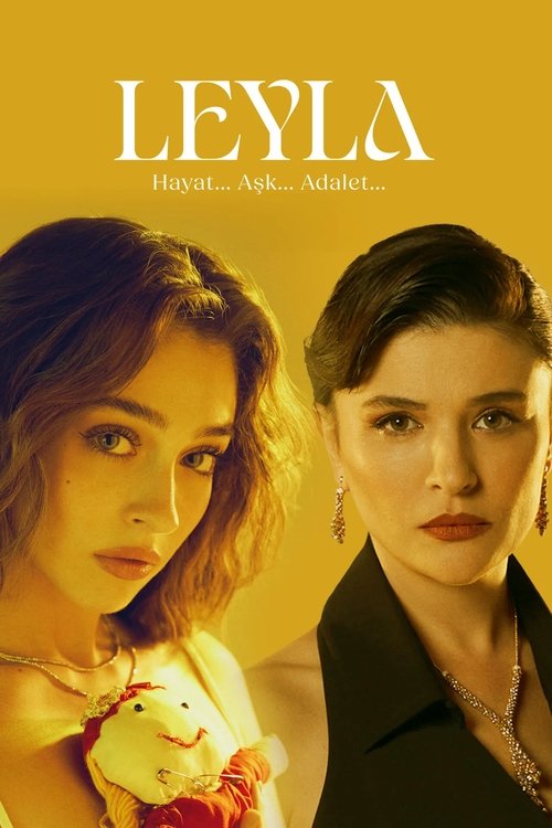 Leyla: Hayat Aşk Adalet