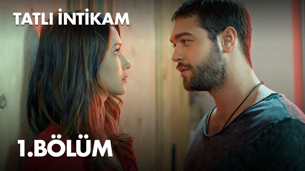 Tatli Intikam Episode 1