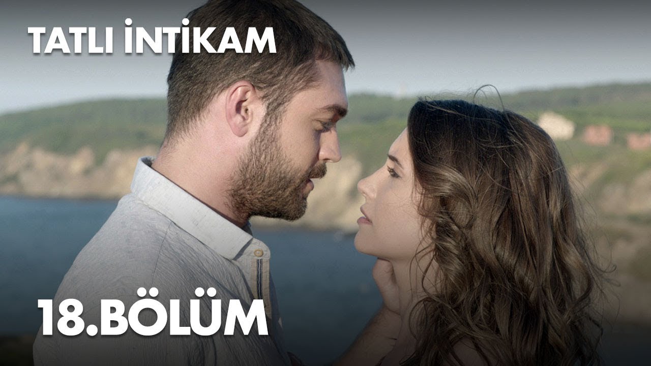 Tatli Intikam Episode 18