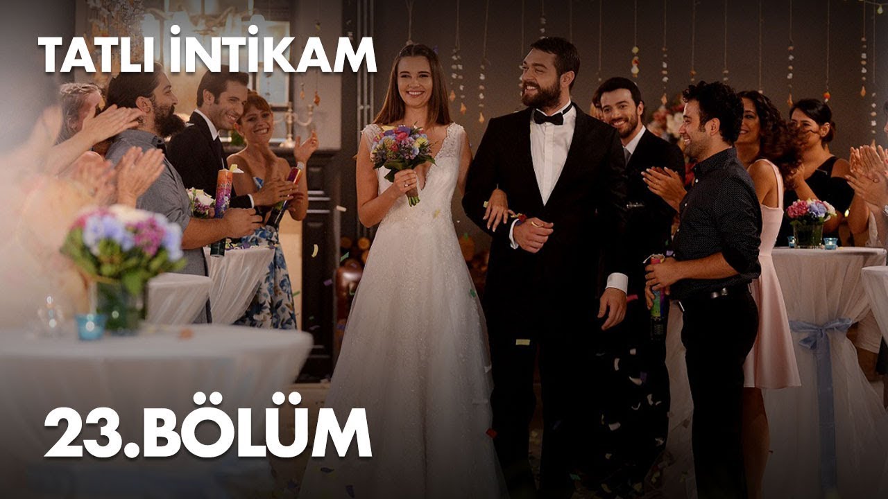 Tatli Intikam Episode 23