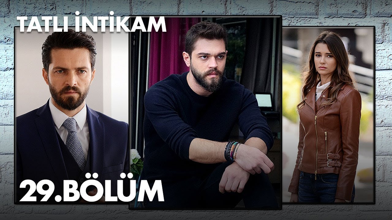 Tatli Intikam Episode 29