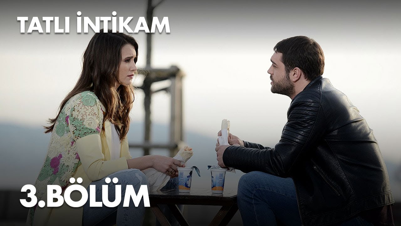 Tatli Intikam Episode 3